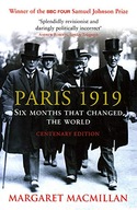 Paris 1919: Six Months that Changed the World