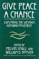 Give Peace a Chance: Exploring the Vietnam