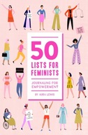 50 Lists for Feminists (Guided Journal):