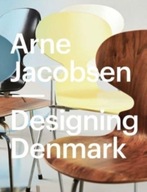 Arne Jacobsen: Designing Denmark KATRINE STENUM POULSEN