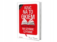 Rzuć na to okiem. Rewelacyjne sposoby na szybkie. Paweł Rudzki U