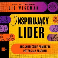 CD MP3 INSPIRUJĄCY LIDER. JAK SKUTECZNIE POMNAŻAĆ POTENCJAŁ ZESPOŁU