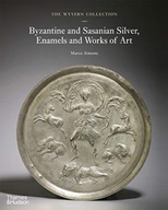 The Wyvern Collection: Byzantine and Sasanian