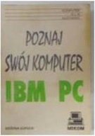 Poznaj swój komputer IBM PC - Łopuch