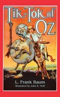 Tik-Tok of Oz Baum L. Frank