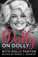 DOLLY ON DOLLY: INTERVIEWS AND ENCOUNTERS WITH DOLLY PARTON (MUSICIANS IN T