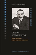 China s Stefan Zweig: The Dynamics of