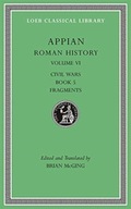 Roman History, Volume VI: Civil Wars, Book 5.