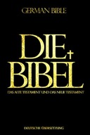 Die Bibel - The Bible (Deutsch) die heilige Bibel Ubersetzung Fassung von