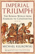 Imperial Triumph: The Roman World from Hadrian to