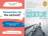 Nienawidzę cię! + Borderline Życie na krawędzi