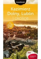 Kazimierz Dolny Lublin i okolice Travelbook Wydani