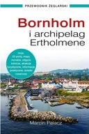 BORNHOLM. PRZEWODNIK ŻEGLARSKI, ANDRZEJ PALACZ