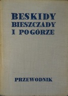 BESKIDY BIESZCZADY I POGÓRZE STRZYŻOWSKO - DYNOWSKIE Władysław Krygowski