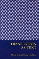 TRANSLATION AS TEXT group work