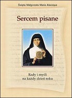 Sercem pisane. Rady i myśli na każdy dzień roku (książka) św. Małgorzata