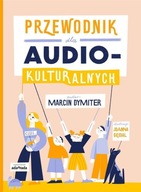 PRZEWODNIK DLA AUDIOKULTURALNYCH