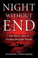 Night without End: The Fate of Jews in