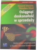 Osiągnąć doskonałość w sprzedaży - Howard Stevens