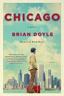 Chicago: A Novel Doyle Brian
