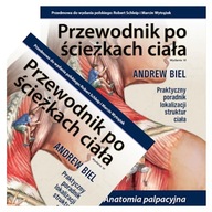 Przewodnik po ścieżkach ciała Andrew Biel