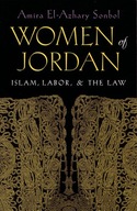 Women of Jordan: Islam, Labor, and the Law Sonbol