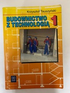 Budownictwo z technologią Część 1 K. Tauszyński