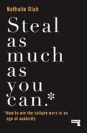 Steal as Much as You Can: How to Win the Culture