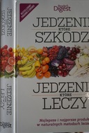 JEDZENIE KTÓRE SZKODZI JEDZENIE KTÓRE LECZY