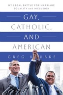 Gay, Catholic, and American: My Legal Battle for