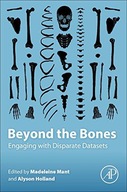 Beyond the Bones: Engaging with Disparate
