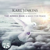 CD Karl Jenkins Armed Man: a Mass For Peace