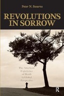 Revolutions in Sorrow: The American Experience of