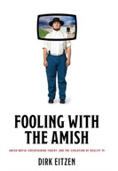 Fooling with the Amish: Amish Mafia,