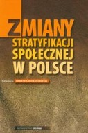 Zmiany stratyfikacji społecznej w Polsce