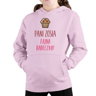 bluza z kapturem Pani Zosia fajna babeczka dla nauczyciela dzień