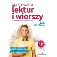 Opracowania lektur i wierszy. Od Młodej Polski do współczesności. Klasa 3-4