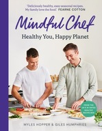 Mindful Chef: Healthy You, Happy Planet Humphries