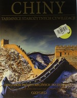 TAJEMNICE STAROZYTNYCH CYWILIZACJI. CHINY CZ.1