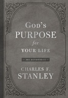 God's Purpose for Your Life Charles F. Stanley