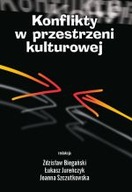 KONFLIKTY W PRZESTRZENI KULTUROWEJ