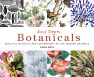 Just Draw Botanicals: Beautiful Botanical Art,