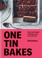 One Tin Bakes: Sweet and simple traybakes, pies,