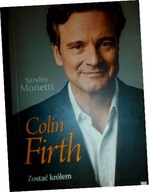 Colin Firth Zostać królem - Sandro Monetti