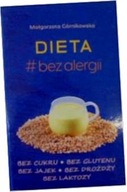 Dieta # bez alergii - Małgorzata Górnikowska