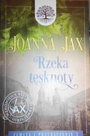 Zemsta i przebaczenie Rzeka tęsknoty - Joanna Jax