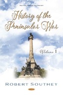 History of the Peninsular War. Volume I: Volume I