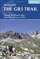 The GR5 Trail: Through the French Alps from Lake