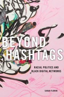 Beyond Hashtags: Racial Politics and Black
