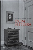 DOM HITLERA - Despina Stratigakos